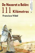 Portada de: De Nazaret a Belén: 111 Kilómetros