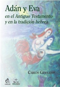 Adán y Eva en el Antiguo Testamento y en la tradición hebrea