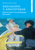 Portada de: Educación y afectividad