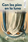 Portada de: Con los pies en la luna