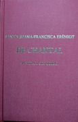 Portada de: SANTA JUANA-FRANCISCA FRÉMIOT DE CHANTAL. (Tomo I)