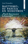 Portada de: El Bautismo, su Pascua en nosotros