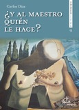 Portada de: ¿Y al Maestro  quién le hace?