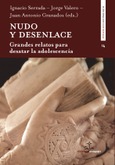Portada de: Nudo y desenlace