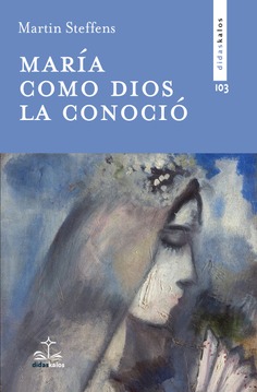 María como Dios la conoció