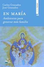 En María. Ambientes para generar más familia 