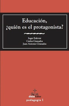 Educación, ¿quién es el protagonista?