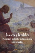 Portada de: Nueva edición: La carne y la palabra