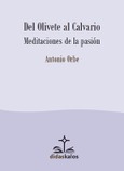Portada de: Del Olivete al Calvario