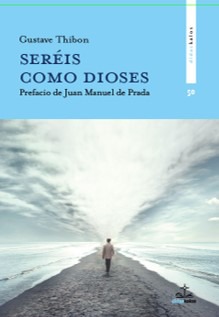 Seréis como dioses