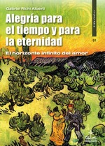Libro Alegría para el tiempo y para la eternidad. Gabriel Richi Alberti por la Editorial Didaskalos