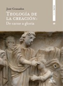 Teología de la creación: de carne a gloria, recomendado por Veritas Amoris