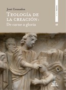 ​Teología de la creación: de carne a gloria, recomendado por Veritas Amoris