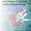 Estudios eclesiásticos Vol. 97 Núm. 380 (2022): enero-marzo recomienda Adán y Eva en el Antiguo Testamento y en la tradición hebrea