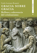 Gracia sobre gracia. Recensión Razón y Fe nº 1458