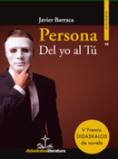 Persona del yo al tú de Javier Barraca en el Diario16 Mediterráneo se publica en Novedades Literarias