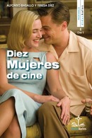 Reseña de "Diez mujeres de cine" por José Mª Aresté en Decine21.com