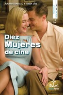 Reseña de "Diez mujeres de cine" por José Mª Aresté en Decine21.com
